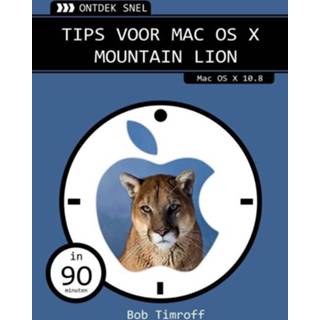 Tips voor Mac OS X Mountain Lion - eBook Bob Timroff (905940680X) 9789059406803