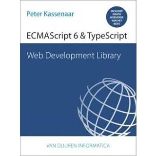 👉 ECMAScript 6 & TypeScript - Peter Kassenaar (ISBN: 9789059409323) 9789059409323