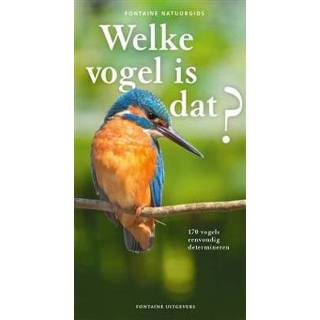 👉 Boek Welke vogel is dat? - Volker Dierschke (9059567757) 9789059567757