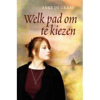 👉 Welk pad om te kiezen - eBook Anke de Graaf (9059779819) 9789059779815