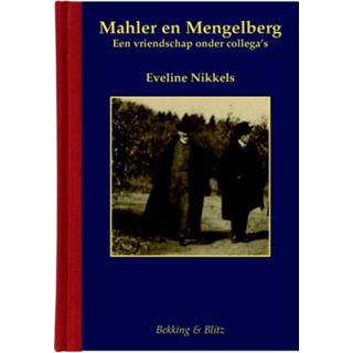 👉 Mahler en Mengelberg - Boek Eveline Nikkels (9061094917)