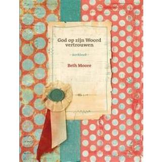 👉 Boek God op zijn woord vertrouwen - Beth Moore (9063536402) 9789063536404