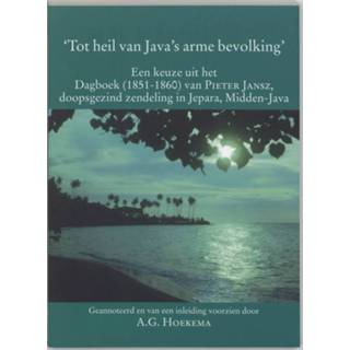 👉 Boek 'Tot heil van Java's arme bevolking' - P. Jansz (9065501568) 9789065501561