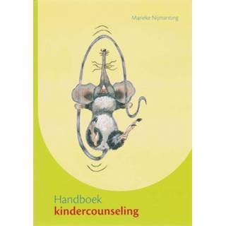 👉 Handboek Opvoeding > Pedagogiek kinderen kindercounseling - Boek M. Nijmanting (9066658045) 9789066658042