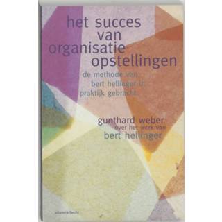 👉 Het succes van organisatieopstellingen - Boek Gottmer Uitgevers Groep b.v. (9069635690)