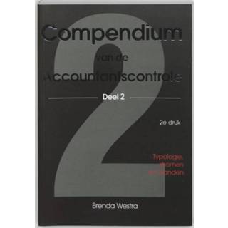 👉 Boek Compendium van de accountantscontrole / 2 - Brenda Westra (9075043058) 9789075043051