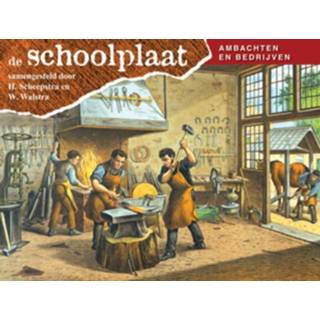 👉 De Schoolplaat / Ambachten en Bedrijven - Boek Libre B.V., Uitgeverij (9075531842)