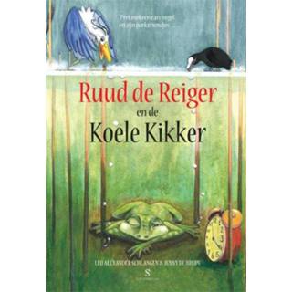 👉 Boek Ruud de Reiger en Koele Kikker / 1 - Leo Alexander Schlangen (9082607808) 9789082607802