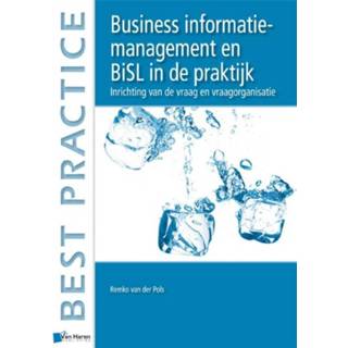 👉 Business information management en BiSL in de praktijk - Boek Remko van der Pols (9087534051)