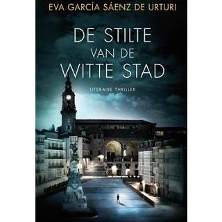 👉 Boek witte EVA De stilte van stad - García Sáenz Urturi (9400511221) 9789400511224