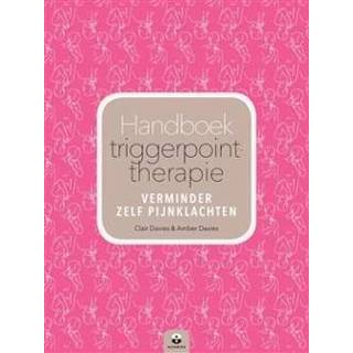 👉 Handboek triggerpointtherapie - Boek Clair Davies (9401301581) 9789401301589