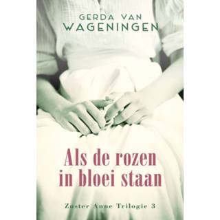 👉 Als de rozen in bloei staan - eBook Gerda van Wageningen (9401912998) 9789401912990