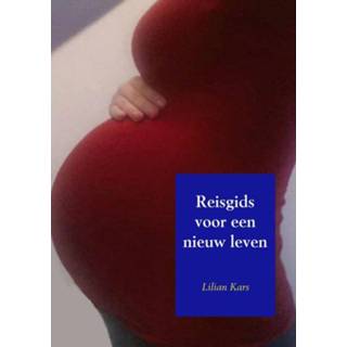 👉 Reisgids voor een nieuw leven - Boek Lilian Kars (9402137998)