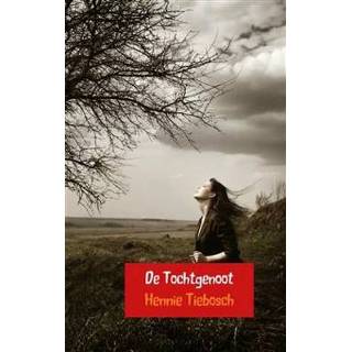 👉 De Tochtgenoot - Boek Hennie Tiebosch (9402161457)