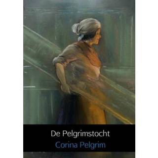 👉 Boek De Pelgrimstocht - Corina Pelgrim (9402181180) 9789402181180
