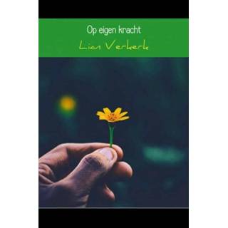 Op eigen kracht - eBook Lian Verkerk (9402182039) 9789402182033