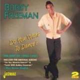 👉 Do you want to dance best of 1956-1961 + bonus tracks. bobby freeman, cd 604988073225