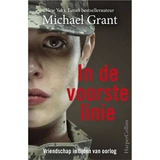 👉 Boek In de voorste linie - Michael Grant (940272320X) 9789402723205