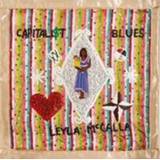 👉 Capitalist blues. leyla mccalla, cd 3149027009621