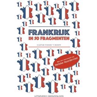 👉 Frankrijk in 50 fragmenten - Boek Caspar Visser 't Hooft (9461851936)