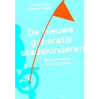 👉 De nieuwe generatie stadskinderen - eBook Lia Karsten (9462082901) 9789462082908