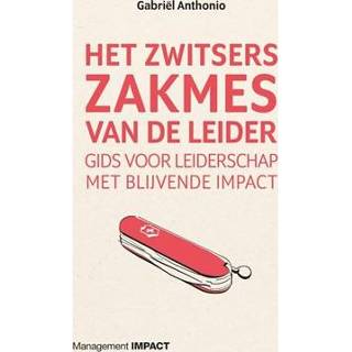 Zwitsers zakmes Het van de leider - Boek Gabriël Anthonio (9462763240) 9789462763241