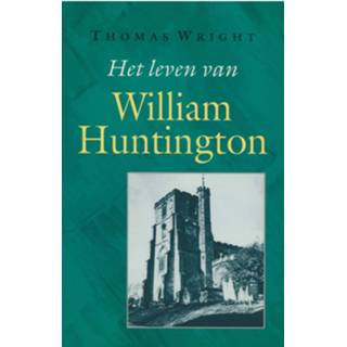 👉 Het leven van William Huntington - eBook Thomas Wright (9462787964) 9789462787964