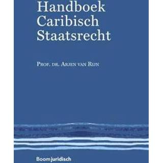 👉 Hand boek Handboek Caribisch Staatsrecht - A.B. van Rijn (9462900957) 9789462900950
