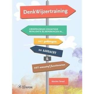 👉 Denkwijzertraining. groepsgewijze cognitieve revalidatie bij beperkingen in het geheugen, de aandacht en het executief functioneren, Terwel, Marieke, Paperback