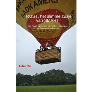 👉 TRUST, het slimme zusje van SMART - Boek Eelke Pol (9463187871)