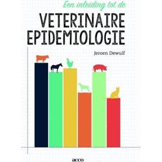 👉 Boek Een inleiding tot de veterinaire epidemiologie - Jeroen Dewulf (9463440380) 9789463440387