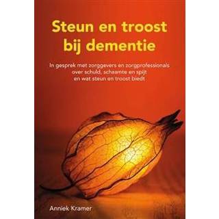 👉 Steun en troost bij dementie - Boek Anniek Kramer (9463651209) 9789463651202