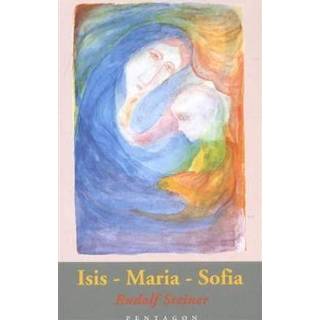 👉 Isis - Maria - Sofia - Boek Rudolf Steiner (9490455741)