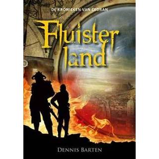 👉 Kroniek De kronieken van Cedran / 2 Fluisterland - Boek Dennis Barten (949076762X) 9789490767624