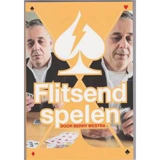 👉 Flitsend spelen - Berry Westra (ISBN: 9789491092060) 9789491092060