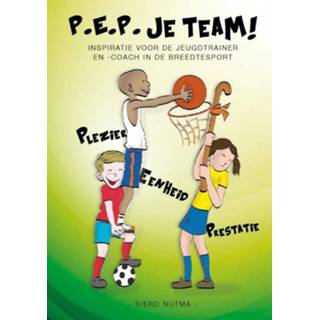 P.E.P. je team! - eBook Sierd Nutma (9491442848) 9789491442841