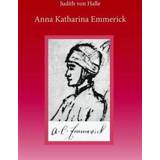 👉 Anna Katharina Emmerick - Boek Judith von Halle (9491748068)