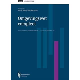 👉 Boek Tekst & toelichting omgevingswet 2017 - Jan van den Broek (9491930931) 9789491930935