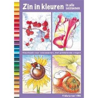 👉 Zin in kleuren in alle seizoenen. kleurboek voor volwassenen met prikkelende vragen, Van 't Wel, Marja, Paperback