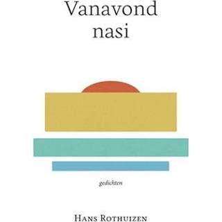 👉 Nasi Vanavond - Boek Hans Rothuizen (9492411261) 9789492411266