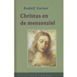 👉 Christus En De Mensenziel - Rudolf Steiner 9789490455446