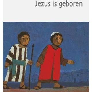 Jezus is geboren 9789061269922