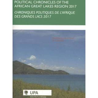 👉 Political Chronicles of the African Great Lakes Region 2017 9789057187575