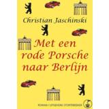 👉 Rode Met een Porsche naar Berlijn 9789492750129