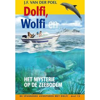 Dolfi, Wolfi en het mysterie op de zeebodem Boek van der Poel Gebonden 9088650497 J.F Boek Dolfi, Wolfi en het mysterie op de zeebodem - J.F. van der Poel (9088650497) 9789088650499